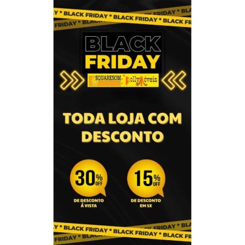 Black Friday explode preços na Squaresom e Polly Móveis em Brumado