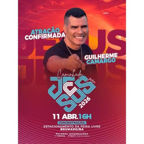 Caminhada para Jesus 2026 confirma Guilherme Camargo e promete reunir multidão em Brumado