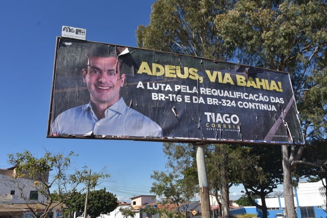 Tiago Correia estampa “Adeus, ViaBahia” em outdoors e critica anos de abandono nas BRs 116 e 324