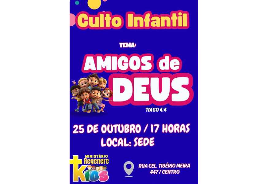 Culto Infantil em Brumado promete emoção e fé com o tema “Amigos de Deus”