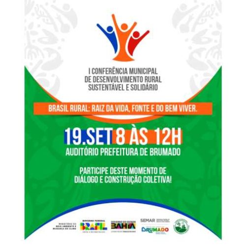 Brumado realiza I Conferência de Desenvolvimento Rural Sustentável e Solidário