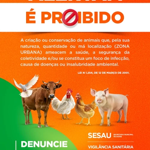 Secretaria de Saúde e Vigilância Sanitária alertam sobre proibição da criação de animais em zona urbana