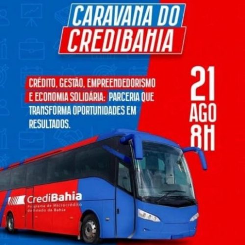 Brumado recebe Caravana do CrediBahia nesta quinta (21)